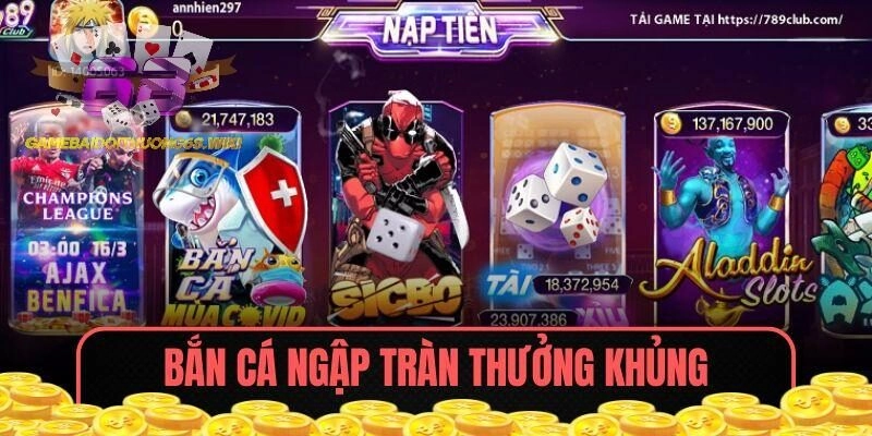 Bắn cá ngập tràn thưởng khủng