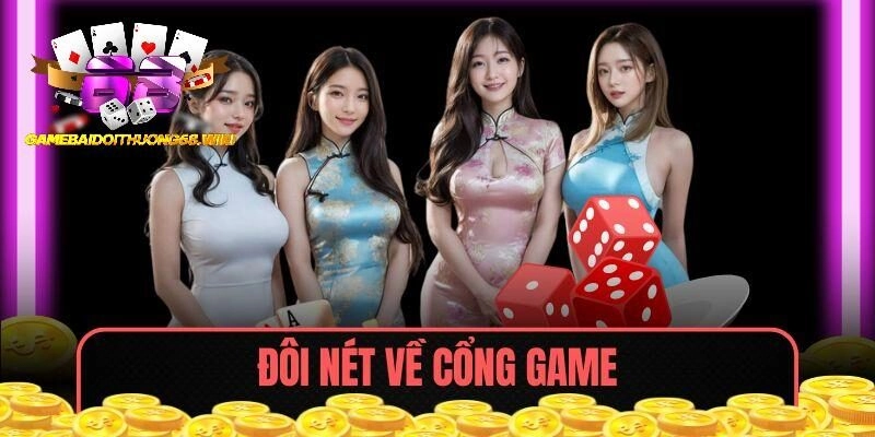 Đôi nét về cổng game giải trí kiểu mới được mong chờ nhất 2025