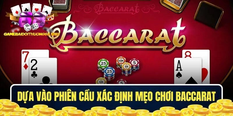 Dựa vào cầu xác định mẹo chơi Baccarat cơm gạo hàng ngày