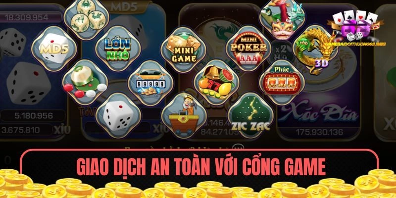 Giao dịch an toàn với cổng game