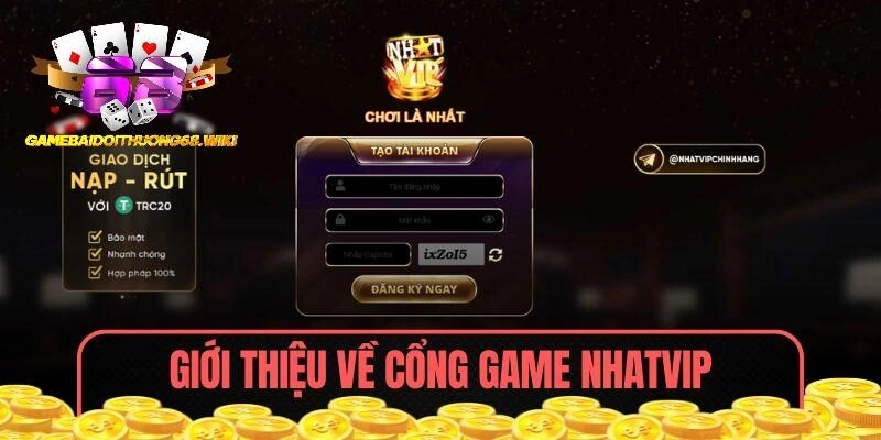 Giới thiệu về cổng game Nhatvip đắt khách nhất năm 2025