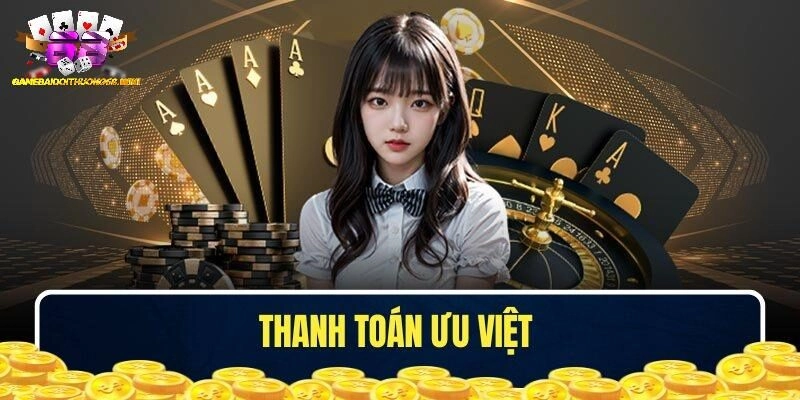 Hệ thống thanh toán FA88 ưu việt