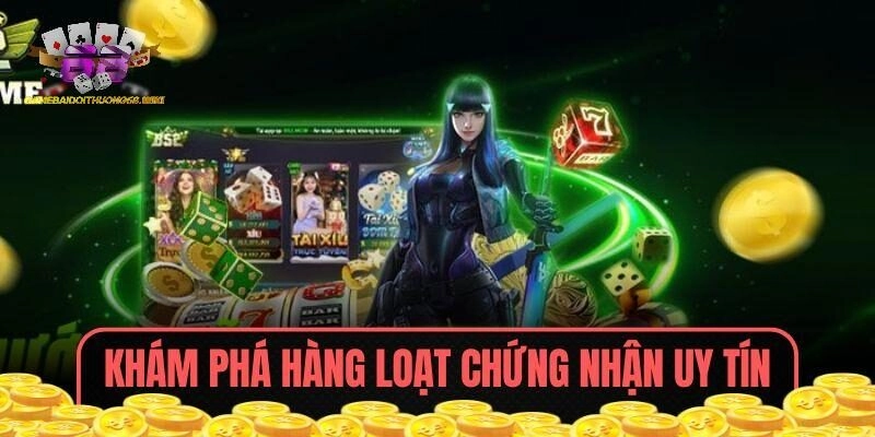 Khám phá hàng loạt chứng nhận uy tín