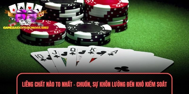 Liêng chất nào to nhất - Chuồn, sự khôn lường đến khó kiểm soát