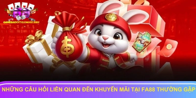 Những câu hỏi thường gặp