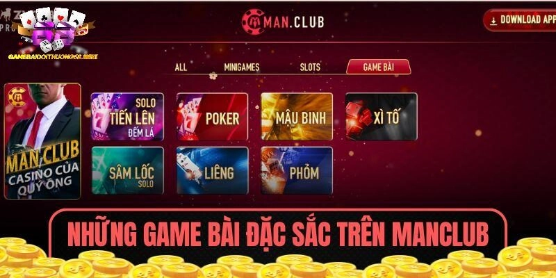 Những game bài đặc sắc trên Manclub