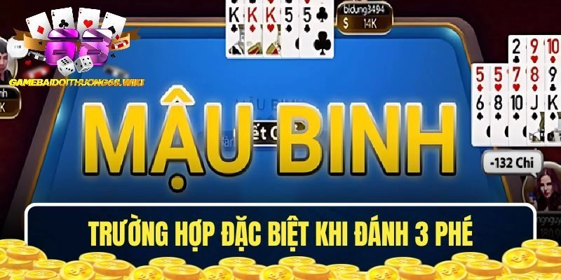 Quan sát trường hợp đặc biệt khi đánh binh 3 phé