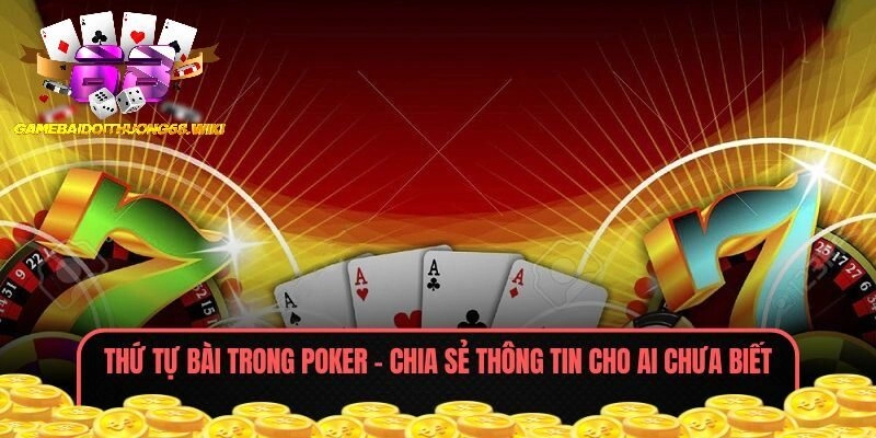 thứ tự bài trong poker