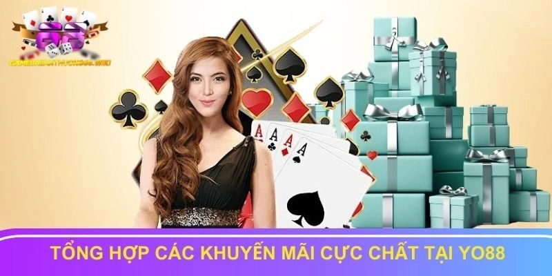 Điểm mặt các khuyến mãi cực chất tại Yo88