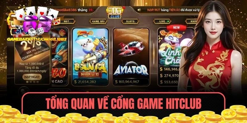 Tổng quan về cổng game HITCLUB