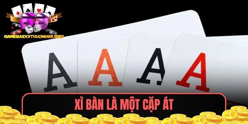 Xì bàn là một cặp át